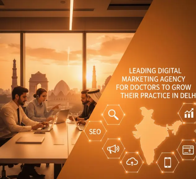 Digital Marketing Agency for Doctors in Delhi helping medical professionals grow their practice online